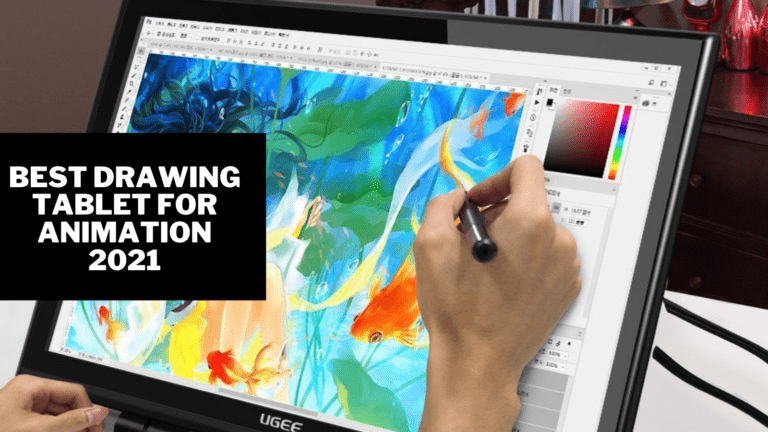 Best Drawing Tablet for Animation 2021- Comparission and Buyer Guide