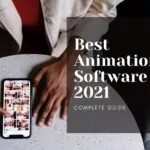Best Animation Software in 2021