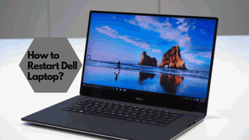 How to Restart Dell Laptop?