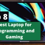 Best Laptop for Programming and Gaming 2023