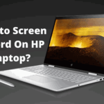 How to Screen Record On HP Laptop?