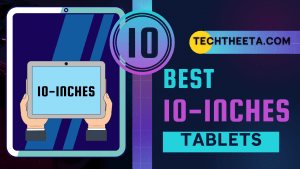 Best 10 inch Tablets