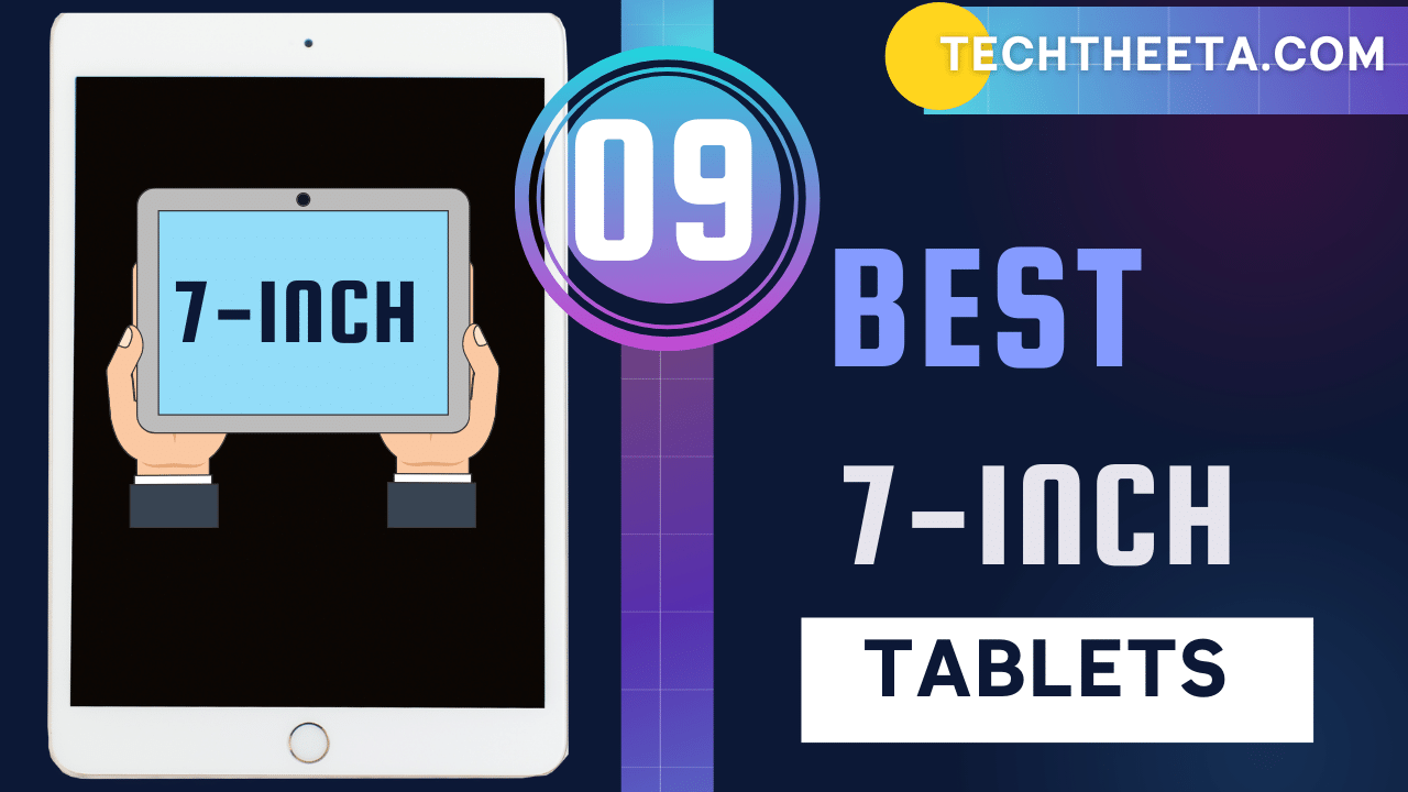 Best 7-Inch Tablets